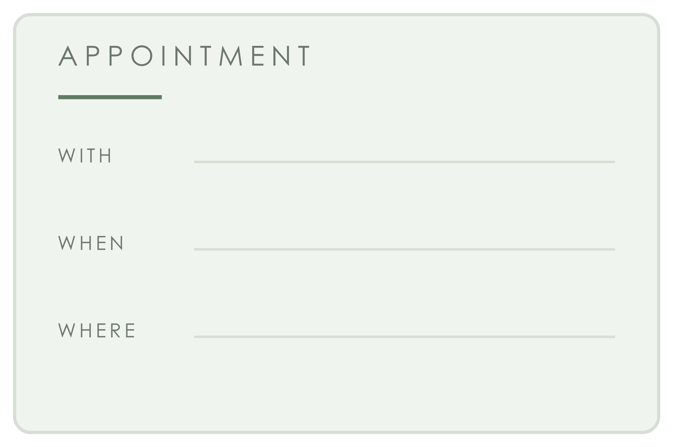 A fill-in appointment card.