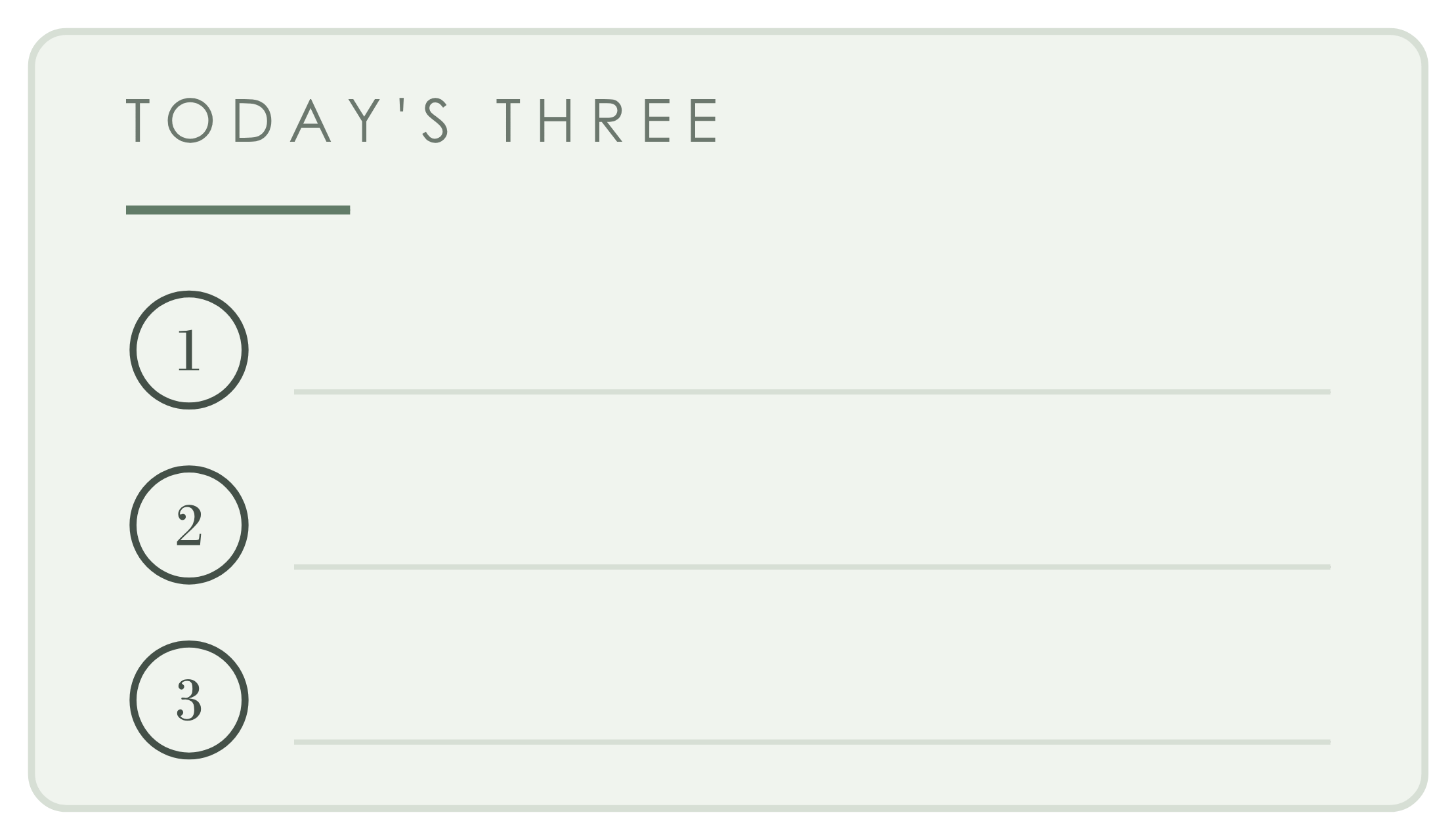 A fill-in card headed Today's Three.