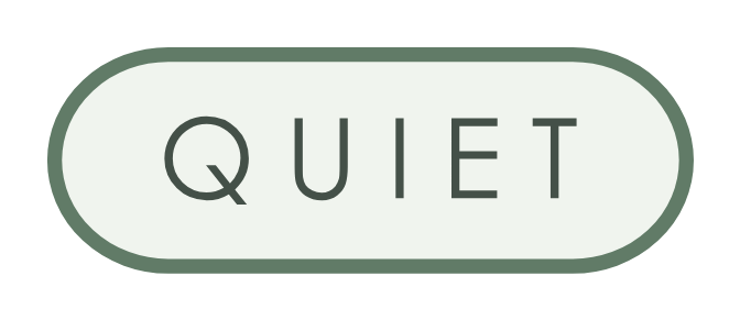 An outlined QUIET label.